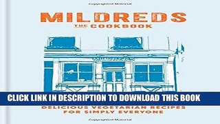 [Download] Mildreds: The Vegetarian Cookbook Paperback Free