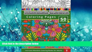 Choose Book Coloring Books for Grown-ups Mandala Garden Coloring Pages