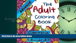 For you Adult Coloring Books (Advanced) #1: The Adult Coloring Book of Stress Relieving Patterns,