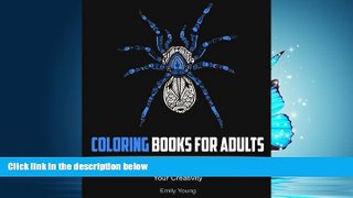 Choose Book Coloring Books for Adults: 50 Great Coloring Pages with Incredible Insects and