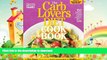 EBOOK ONLINE  The CarbLovers Diet Cookbook: 150 delicious recipes that will make you slim... for