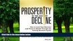 Big Deals  Prosperity in The Age of Decline: How to Lead Your Business and Preserve Wealth Through