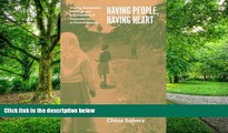 Big Deals  Having People, Having Heart: Charity, Sustainable Development, and Problems of