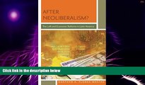 Big Deals  After Neoliberalism?: The Left and Economic Reforms in Latin America  Free Full Read