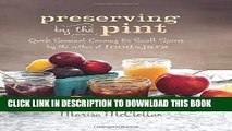 [PDF] Preserving by the Pint: Quick Seasonal Canning for Small Spaces from the author of Food in