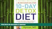 FAVORITE BOOK  The Blood Sugar Solution 10-Day Detox Diet: Activate Your Body s Natural Ability