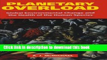 Read Planetary Overload: Global Environmental Change and the Health of the Human Species  Ebook Free