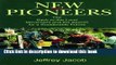 Read New Pioneers: The Back-To-The-Land Movement and the Search for a Sustainable Future  PDF Free