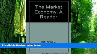 Big Deals  The Market Economy: A Reader  Free Full Read Best Seller