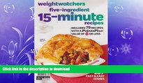 READ  Weight Watchers Five-Ingredient 15 Minute Recipes Magazine Winter 2014 FULL ONLINE