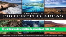 Read The World s Protected Areas: Status, Values and Prospects in the 21st Century  Ebook Free