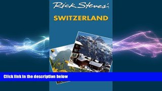 READ book  Rick Steves  Switzerland  DOWNLOAD ONLINE