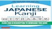 New Book Learning Japanese Kanji Practice Book Volume 1: (JLPT Level N5) The Quick and Easy Way to