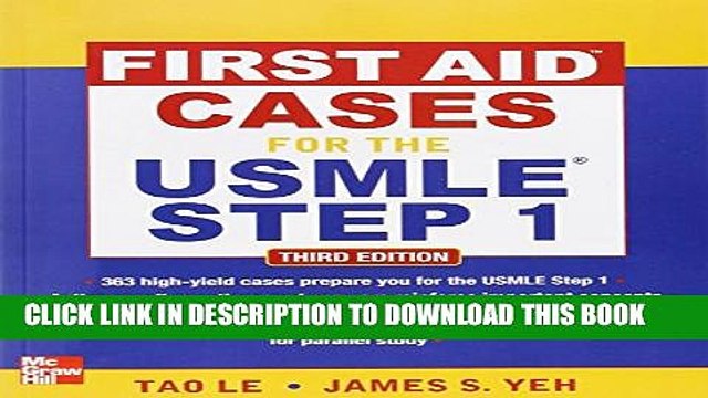 [PDF] First Aid Cases for the USMLE Step 1, Third Edition (First Aid USMLE) Full Online