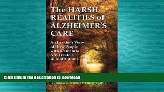 READ  The Harsh Realities of Alzheimer s Care: An Insider s View of How People with Dementia Are