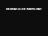 [PDF] Fly-Fishing California's North Yuba River Full Online