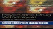 [PDF] Psychiatric Drug Withdrawal: A Guide for Prescribers, Therapists, Patients and their