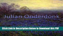 [Read] Julian Onderdonk: American Impressionist (Dallas Museum of Art Publications) Ebook Free