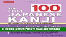 New Book The First 100 Japanese Kanji: (JLPT Level N5) The quick and easy way to learn the basic