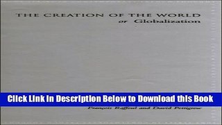 [Reads] The Creation of the World or Globalization (SUNY Series in Contemporary French Thought)