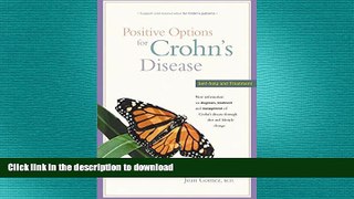 READ  Positive Options for Crohn s Disease: Self-Help and Treatment  BOOK ONLINE