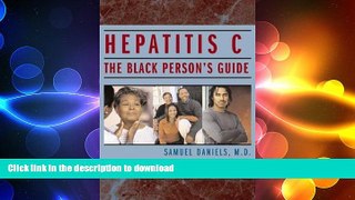 READ BOOK  Hepatitis C: the Black Persons Guide FULL ONLINE