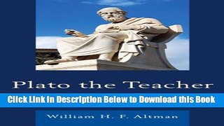 [Best] Plato the Teacher: The Crisis of the Republic Online Ebook