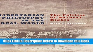 [PDF] Libertarian Philosophy in the Real World: The Politics of Natural Rights Online Ebook