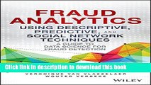 Read Fraud Analytics Using Descriptive, Predictive, and Social Network Techniques: A Guide to Data