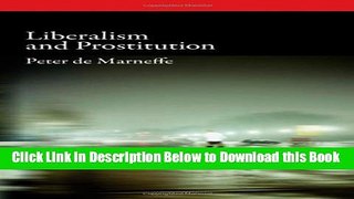[PDF] Liberalism and Prostitution (Oxford Political Philosophy) Online Ebook
