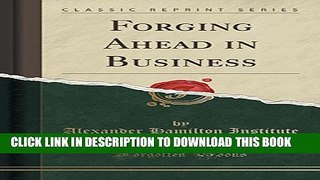 [PDF] Forging Ahead in Business (Classic Reprint) Full Colection