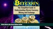 Big Deals  Bitcoin: The Simplified Guide to Understanding Bitcoin Currency, Mining   Exchange