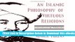 [Reads] An Islamic Philosophy of Virtuous Religions: Introducing Alfarabi Online Ebook