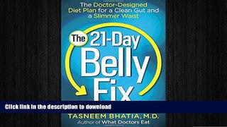 READ  The 21-Day Belly Fix: The Doctor-Designed Diet Plan for a Clean Gut and a Slimmer Waist