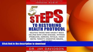 FAVORITE BOOK  5 Steps to Restoring Health Protocol: Helping those who haven t been helped with