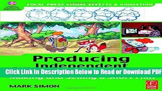 [Download] Producing Independent 2D Character Animation: Making   Selling A Short Film (Focal