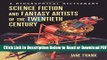 [Get] Science Fiction And Fantasy Artists Of The Twentieth Century: A Biographical Dictionary Free
