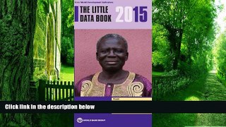 Must Have PDF  The Little Data Book 2015 (World Development Indicators)  Free Full Read Most Wanted