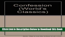 [PDF] Leo Tolstoy: A Confession / The Gospel in Brief / What I Believe (World s Classics) Free Books