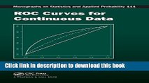 Read ROC Curves for Continuous Data (Chapman   Hall/CRC Monographs on Statistics   Applied