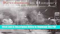 [Read] Revolution in Hungary: The 1956 Budapest Uprising Ebook Free