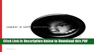 [Read] Japan: A Self-Portrait: Photographs 1945 - 1964 Free Books