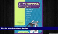 FAVORIT BOOK CityTripping Los Angeles: Your Guide to Restaurants, Nightlife, Shopping, Culture,