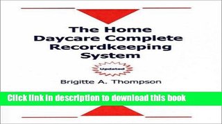 Read The Home Daycare Complete Recordkeeping System  Ebook Free