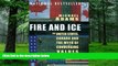 Big Deals  Fire and Ice: The United States, Canada and the Myth of Converging Values  Best Seller