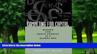 Big Deals  Competing for Capital: Europe and North America in a Global Era (Georgetown Series on