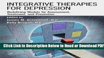 [Get] Integrative Therapies for Depression: Redefining Models for Assessment, Treatment and