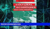 Big Deals  Cultural Economies Past and Present (Texas Press Sourcebooks in Anthropology)  Best