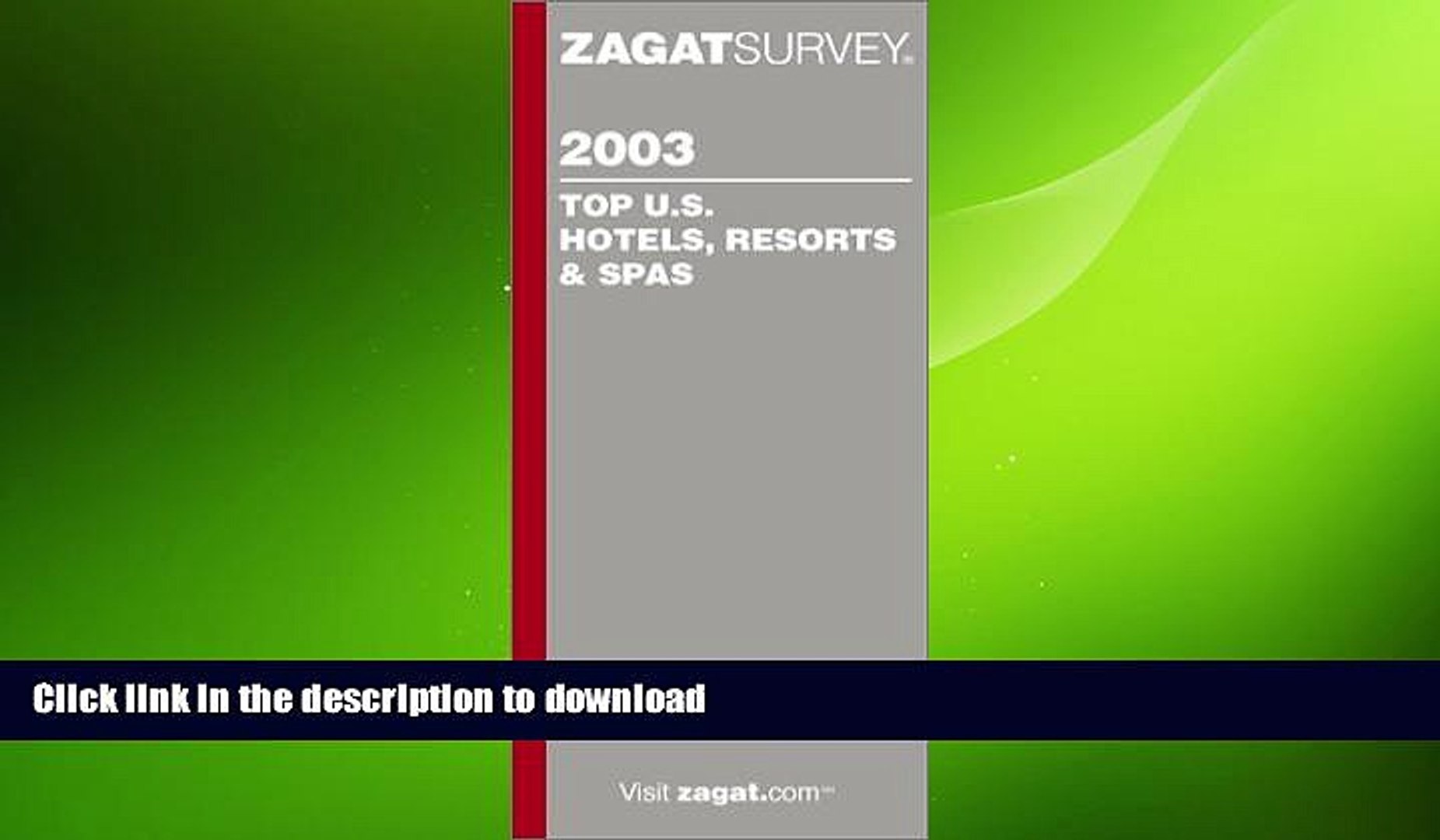 DOWNLOAD Zagat Top U.S. Hotel, Resorts   Spas (Zagat Survey: Top U.S. Hotels, Resorts   Spas) READ