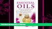 FAVORITE BOOK  Essential Oils: Essential Oils Guide: Essential Oils Recipes and Aromatherapy for
